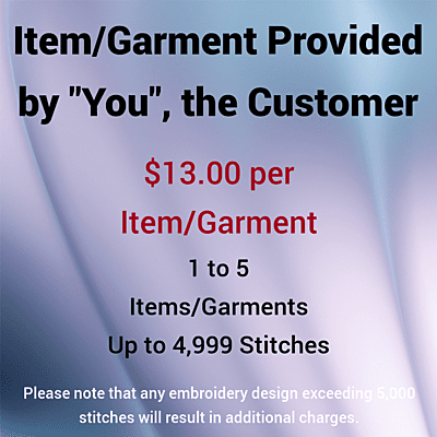 Item/Garment Provided by the Customer